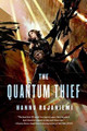 The Quantum Thief Hannu Rajaniemi 9780765375889