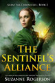 The Sentinel's Alliance by Suzanne Rogerson