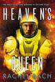 Heaven's Queen Rachel Bach 9780316221122