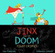 Jinx and the Doom Fight Crime! by Lisa Mantchev