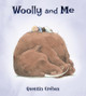Woolly and Me by Quentin Greban