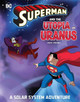 Superman and the Utopia on Uranus by Steve Korte