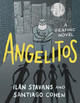 Angelitos by Ilan Stavans, PhD (Amherst College)