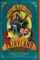 The Boys Who Lost Fairyland by Catherynne M. Valente