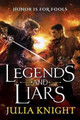 Legends and Liars by Professor Julia Knight