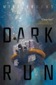 Dark Run Mike Brooks (Austin Psychology & Assessment Center) 9781481459549