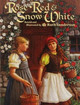 Rose Red and Snow White Ruth Sanderson 9781566569347