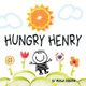 Hungry Henry by Marla Osborn