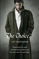 The Choice by V P Nightshade