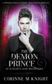The Demon Prince: A Supernatural Academy Paranormal Romance Corinne M Knight 9781914969089