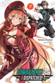 Combatants Will Be Dispatched!, Vol. 7 (light novel) Natsume Akatsuki 9781975367664