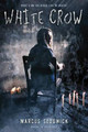 White Crow Marcus Sedgwick 9781250010292