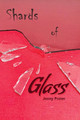 Shards of Glass by Jenny Prater