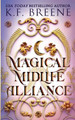 Magical Midlife Alliance by K F Breene
