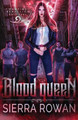Blood Queen by Sierra Rowan