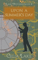 Upon A Summer's Day by Celia Lake