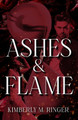 Ashes and Flame by Kimberly M Ringer