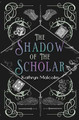 Shadow of the Scholar by Kathryn Malcolm