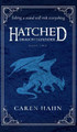 Hatched: Dragon Defender Caren Hahn 9781958609057