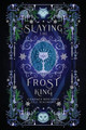 Slaying the Frost King Candace Robinson 9781958673461