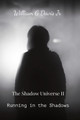 Running in the Shadows by William G Davis