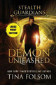 Demon Unleashed (Stealth Guardians #7) Tina Folsom 9781959990345