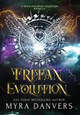 Tritan Evolution: A Tritan Evolution Collection, Books 1-3 Myra Danvers 9781989472415
