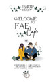 Welcome to Fae Cafe by Jennifer Kropf