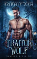 Traitor Wolf by Sophie Ash