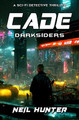 Cade: Darksiders - Book 1 Mike Linaker 9781635297638
