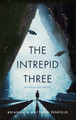 The Intrepid Three: Animus Revealed Brianna Penfold 9781646639816