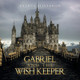 Gabriel and the Wish Keeper by Brenda Silverman