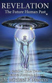 Revelation: The Future Human Past Michael Masters 9781733634076