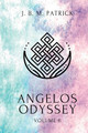 Angelos Odyssey: Volume Six J B M Patrick 9781735337920