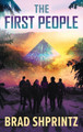 The First People Brad Shprintz 9781737193951