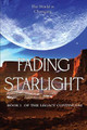 Fading Starlight by Robert Allen Foster