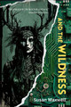 And the Wildness by Susan Maxwell