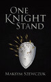 One Knight Stand Maksym Szewczuk 9780228888468
