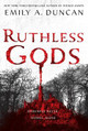 Ruthless Gods: A Novel Emily A. Duncan 9781250195708
