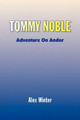 Tommy Noble Alex Winter 9781436305037