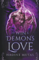 To Win a Demon's Love by Nadine Mutas