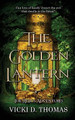 The Golden Lantern by Vicki D Thomas