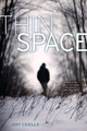 Thin Space by Jody Casella