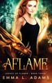 Aflame by Emma L Adams