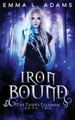 Iron Bound by Emma L Adams