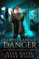 Doppelganger Danger by Alex Gates