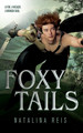 Foxy Tails by Natalina Reis