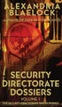 Security Directorate Dossiers: Volume 1 Alexandria Blaelock 9781922744708