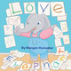 Love Elephant Morgan Hunsaker 9781039112544
