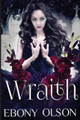 Wraith by Ebony Olson